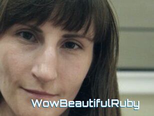 Wow_Beautiful_Ruby