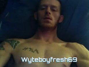 Wyteboyfresh69