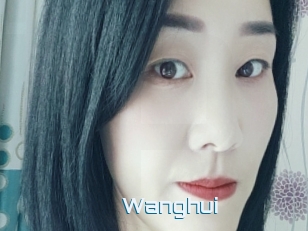 Wanghui