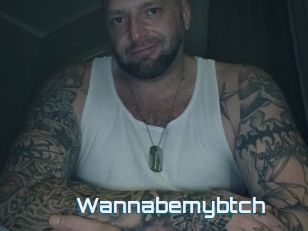 Wannabemybtch