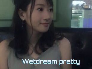 Wetdream_pretty