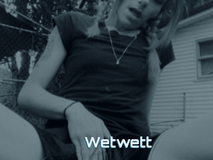 Wetwett