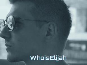 WhoisElijah