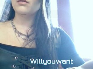 Willyouwant