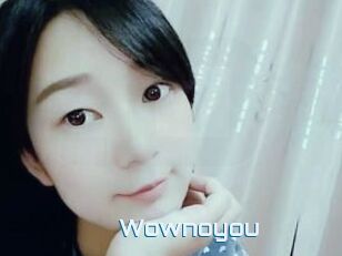 Wownoyou