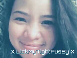 X_LickMyTightPusSy_X