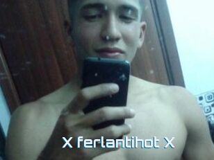 X_ferlantihot_X