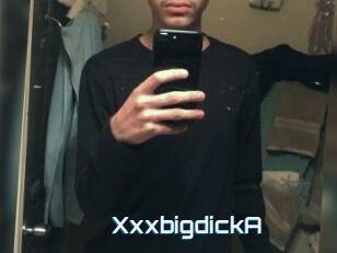 XxxbigdickA