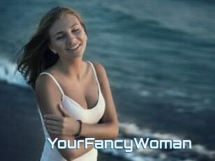 YourFancyWoman