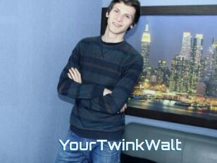 YourTwinkWalt